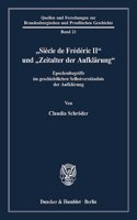 Siecle de Frederic II Und 'Zeitalter Der Aufklarung