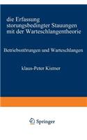 Betriebsstörungen Und Warteschlangen