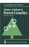 Modern Methods in Forest Genetics