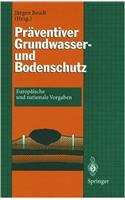 Praventiver Grundwasser- Und Bodenschutz