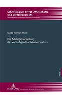 Die Arbeitgeberstellung Des Vorlaeufigen Insolvenzverwalters