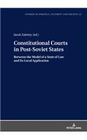 Constitutional Courts in Post-Soviet States