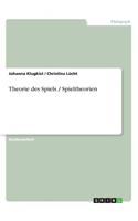 Theorie des Spiels / Spieltheorien