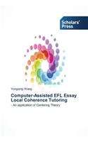 Computer-Assisted EFL Essay Local Coherence Tutoring