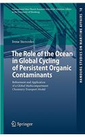 Role of the Ocean in Global Cycling of Persistent Organic Contaminants