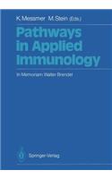 Pathways in Applied Immunology