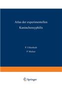 Atlas Der Experimentellen Kaninchensyphilis
