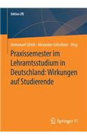 Praxissemester Im Lehramtsstudium in Deutschland: Wirkungen Auf Studierende