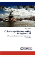 Color Image Watermarking Using MATLAB