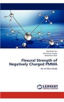 Flexural Strength of Negatively Charged Pmma