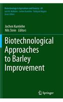 Biotechnological Approaches to Barley Improvement