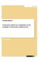 Corporate culture in companies at the example of Deutsche Lufthansa AG