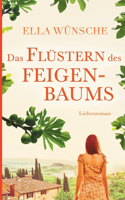 Das Flüstern des Feigenbaums