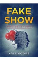 Fake Show
