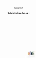Rabelais et son Oeuvre