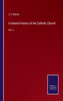 General History of the Catholic Church
