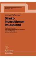 Direktinvestitionen im Ausland: Die Determinanten der Direktinvestitionen im Ausland und ihre Wirkung auf den Außenhandel(121 Wirtschaftswissenschaftliche Beiträge)
