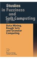Data Mining, Rough Sets and Granular Computing