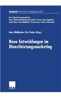 Neue Entwicklungen Im Dienstleistungsmarketing