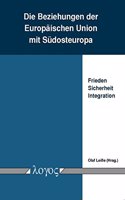 Die Beziehungen Der Europaischen Union Mit Sudosteuropa