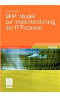 Miip: Modell Zur Implementierung Der It-Prozesse