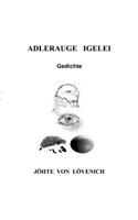 Adlerauge Igelei: Gedichte(German)