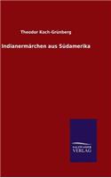 Indianermärchen aus Südamerika