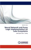 Neural Network and Fuzzy Logic Implementation on Lake Ecosystems