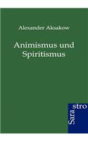 Animismus und Spiritismus