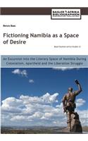 Fictioning Namibia as a Space of Desire