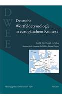 Deutsche Wortfeldetymologie in Europaischem Kontext (Dwee)