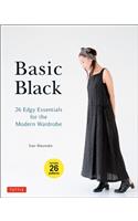 Basic Black: 26 Edgy Essentials for the Modern Wardrobe