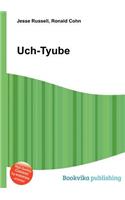 Uch-Tyube: (English)