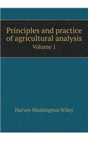 Principles and Practice of Agricultural Analysis Volume 1