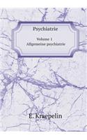 Psychiatrie Volume 1 Allgemeine Psychiatrie