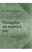 Thoughts on martial law