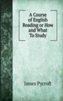 Course of English Reading or How and What To Study
