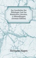 Zur Geschichte Der Philologie Und Zur Romischen Literatur, 4 Abhandlungen (German Edition)