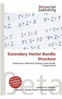 Secondary Vector Bundle Structure: (English)
