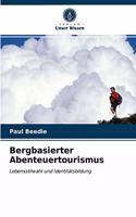 Bergbasierter Abenteuertourismus