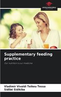 Supplementary feeding practice