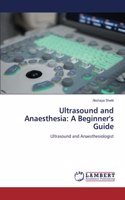 Ultrasound and Anaesthesia