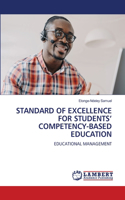 Standard of Excellence for Students' Competency-Based Education