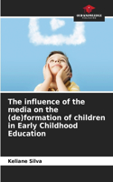 influence of the media on the (de)formation of children in Early Childhood Education