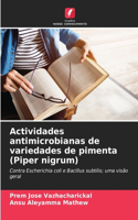 Actividades antimicrobianas de variedades de pimenta (Piper nigrum)
