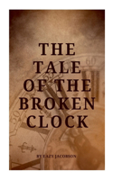 Tale of the Broken Clock