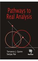 Pathways To Real Analysis