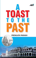 Toast to the Past