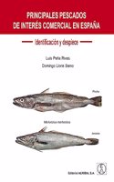 PRINCIPALES PESCADOS DE INTERES COMERCIAL EN ESPANA: Identificacion y despiece