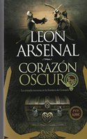 Corazon oscuro: La cruzada escocesa en la frontera de Granada